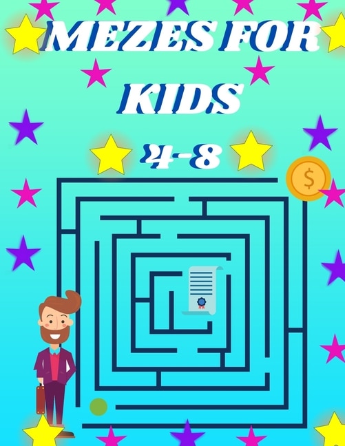 Mazes For Kids Ages 4-8: Maze Activity Book And coloring for boys and girels.mazes fo kids ages 4-6_ 4-8