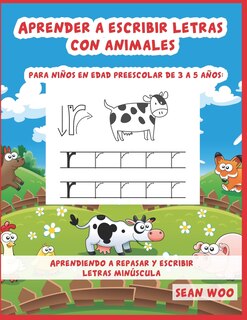 Couverture_Aprender a escribir letras con animales para niños en edad preescolar de 3 a 5 años