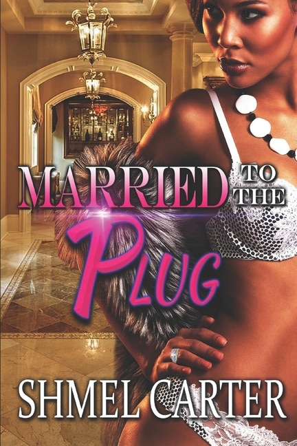 Couverture_Married to the Plug
