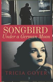 Songbird Under a German Moon