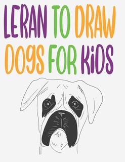 Couverture_leran to draw dogs for kids