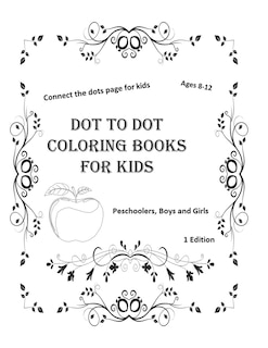 Couverture_Dot to dot coloring books for kids ages 8-12