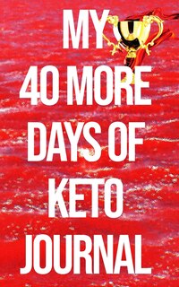 Front cover_My 40 More Days of Keto Journal