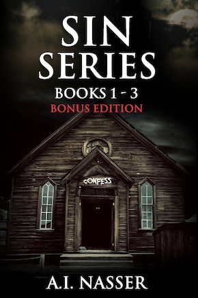 Sin Series Books 1 - 3 Bonus Edition: Scary Horror Story with Supernatural Suspense