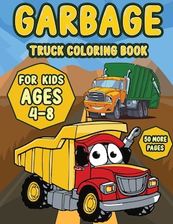 Front cover_Garbage Truck coloring book for kids ages 4-8