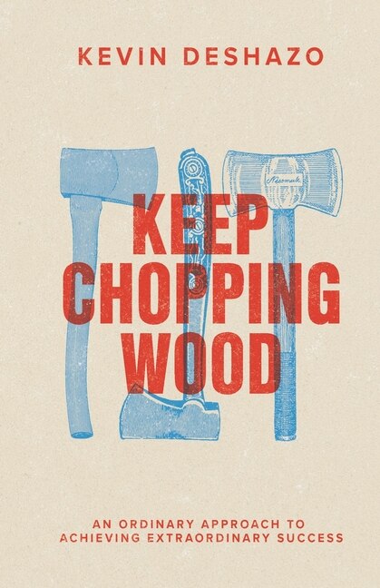 Front cover_Keep Chopping Wood