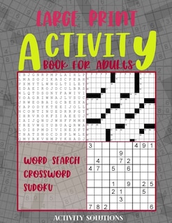 Couverture_Large Print Activity book for Adults - Word search Crossword Sudoku