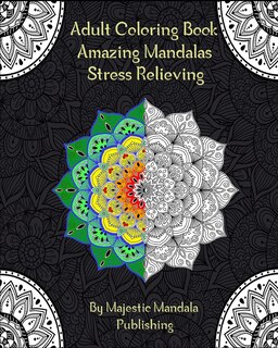 Couverture_Adult Coloring Book Amazing Mandalas Stress Relieving