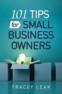 Front cover_101 Tips for Small Business Owners