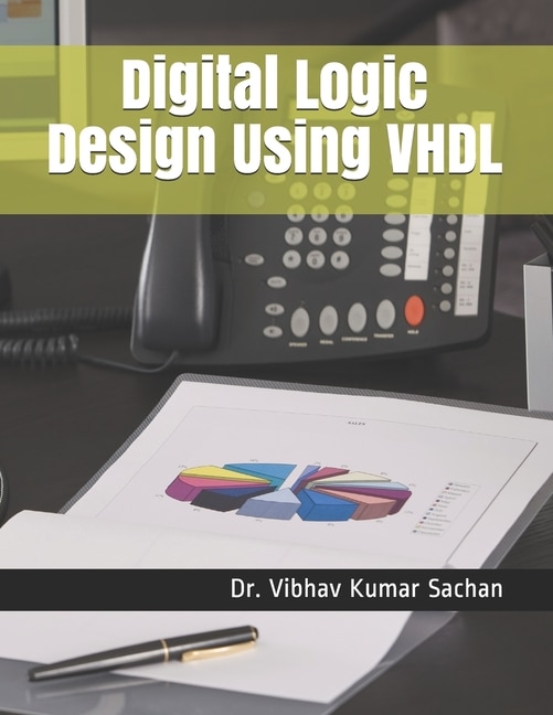 Front cover_Digital Logic Design Using VHDL