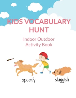 Couverture_Kids Vocabulary Hunt Indoor Outdoor Activity Book