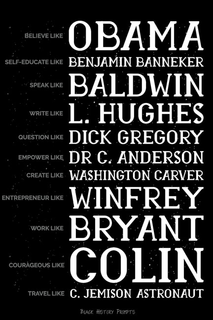 Couverture_Believe like Obama, Self-Educate like Benjamin Banneker, Speak like Baldwin, Write like L. Hughes, Question like Dick Gregory, Empower Like Dr C. Anderson, Create like Washington Carver, Entrepreneur like Winfrey...