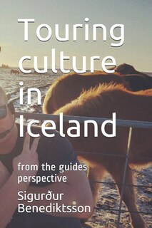 Touring culture in Iceland: from the guides perspective