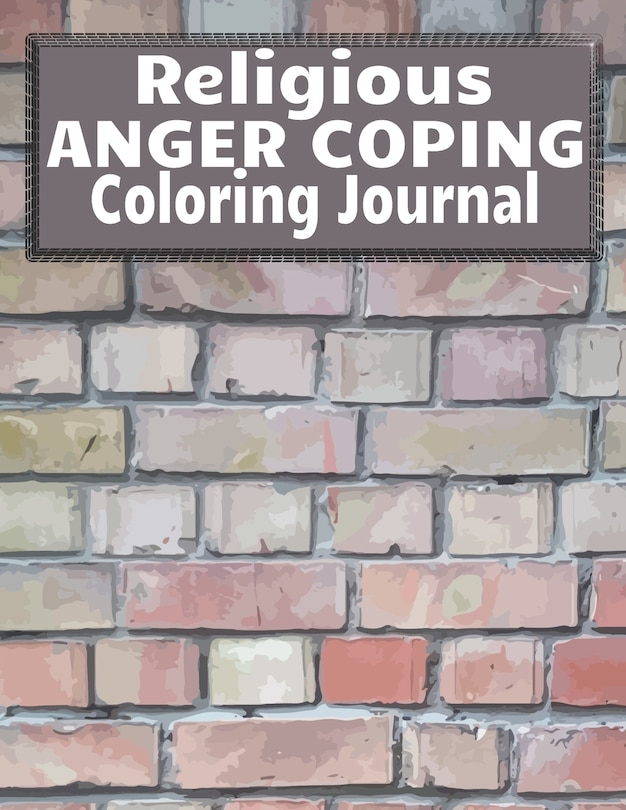 Front cover_Religious Anger Coping Coloring Journal