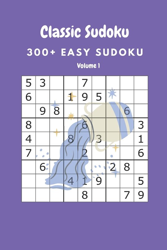 Classic Sudoku: 300+ Easy sudoku Volume 1