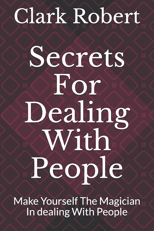 Front cover_Secrets For Dealing With People