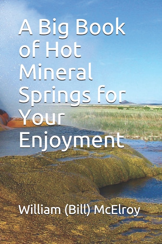 Couverture_A Big Book of Hot Mineral Springs for Your Enjoyment