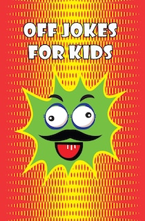 Front cover_Off Jokes For Kids