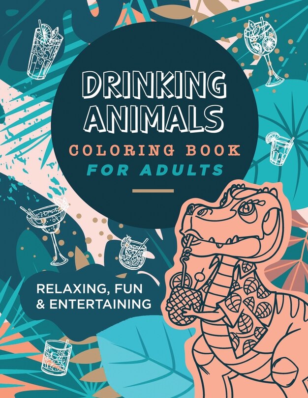 Front cover_Drinking Animals Coloring Book For Adults