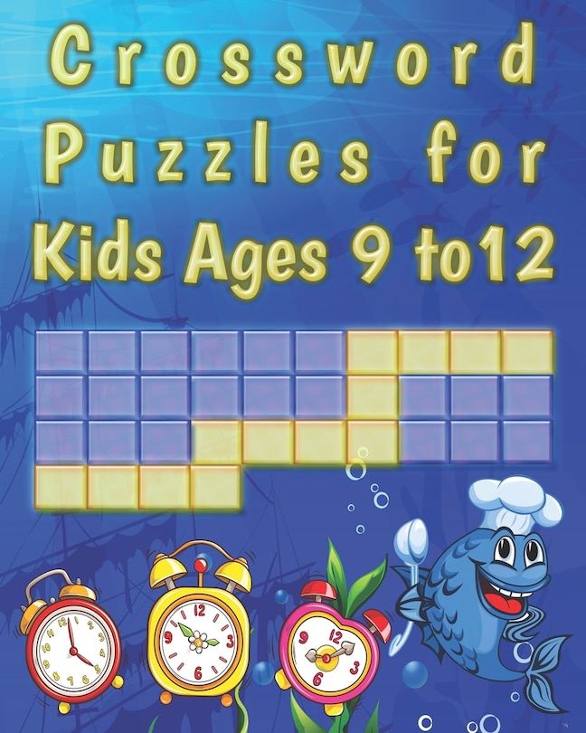 Crossword Puzzles for kids ages 9 to 12: kids Activity work Book Picture Crossword Puzzles book for super kids