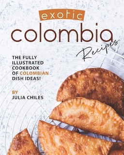 Couverture_Exotic Colombia Recipes
