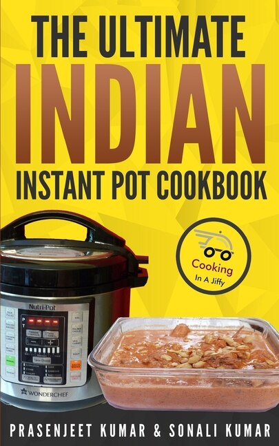 Front cover_The Ultimate Indian Instant Pot Cookbook