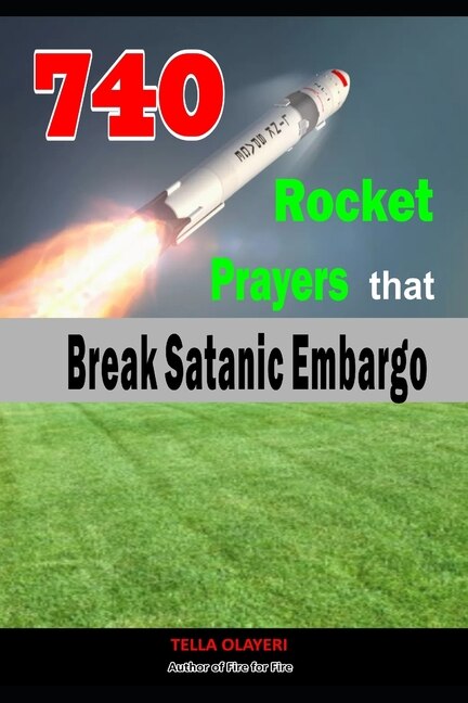 Couverture_740 Rocket Prayers that Break Satanic Embargo