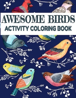 Couverture_Awesome Birds Activity Coloring Book