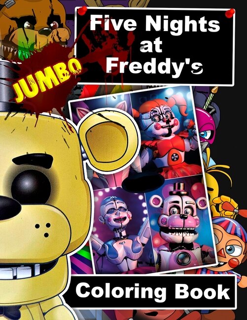 Five Nights At Freddy's Jumbo Coloring Book: 60 Awesome Illustrations (fnaf)