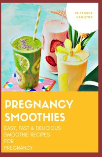 Front cover_Pregnancy Smoothies