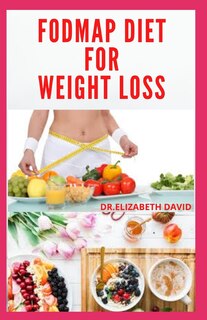 Couverture_Fodmap Diet for Weight Loss