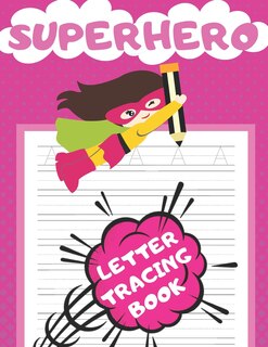 Couverture_Superhero Letter Tracing Book