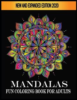 Couverture_Mandalas Fun Coloring Book For Adults New and Expanded Edition 2020