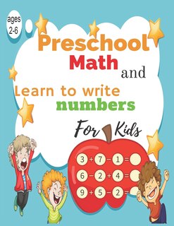 Front cover_Preschool Math and Learn to write numbers for kids ages 2-6