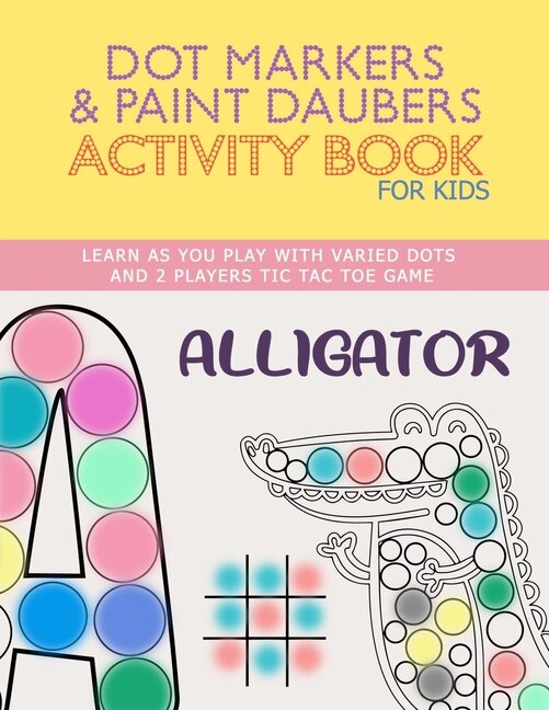 Front cover_Dot Markers & Paint Daubers Activity Book For Kids