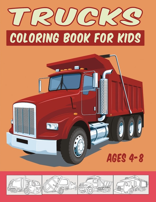 Couverture_Trucks Coloring Book for Kids Ages 4-8