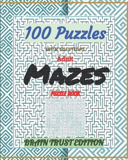 Couverture_Adult Mazes Puzzle Book 100 Puzzles with solutions