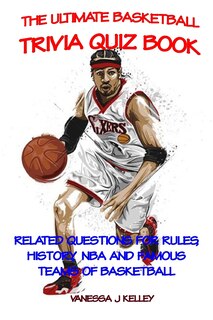 Front cover_The Ultimate Basketball Trivia Quiz Book