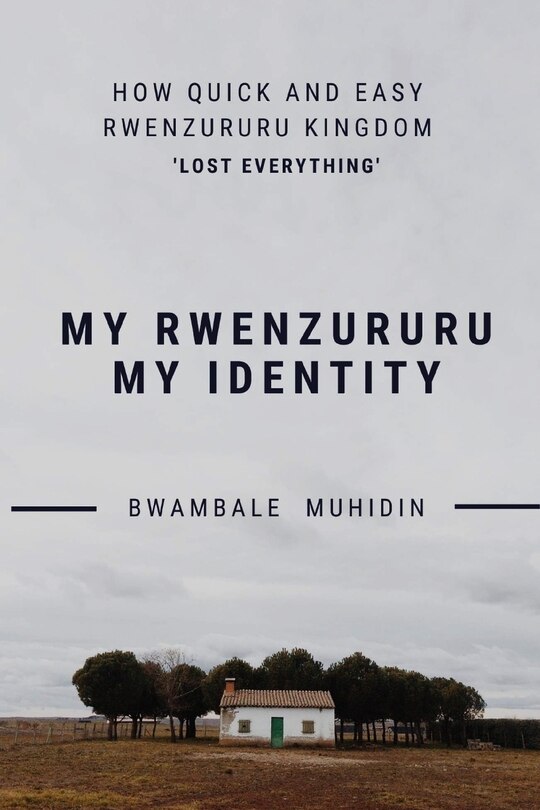 Couverture_How Quick and Easy Rwenzururu Kingdom Lost Everything