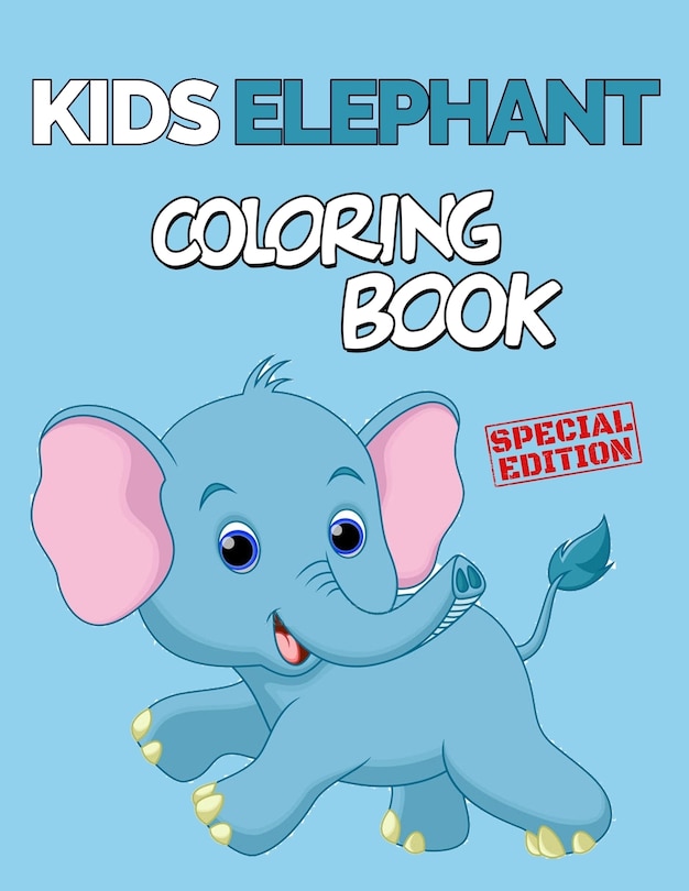 Front cover_Kids Elephant Coloring Book