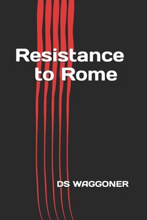 Front cover_Resistance to Rome