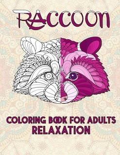 Couverture_Raccoon Coloring Book For Adults Relaxation