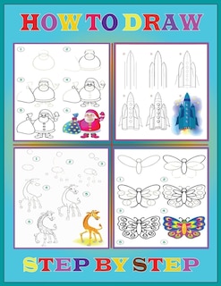 Step By Step How To Draw: Drawing Books For Kids.Color Pages Drawing and Coloring Books for Kids