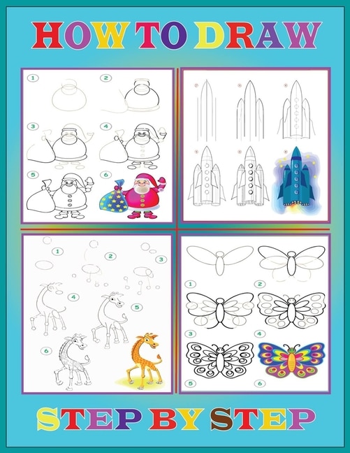 Step By Step How To Draw: Drawing Books For Kids.Color Pages Drawing and Coloring Books for Kids