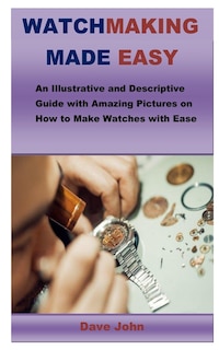 Couverture_Watchmaking Made Easy