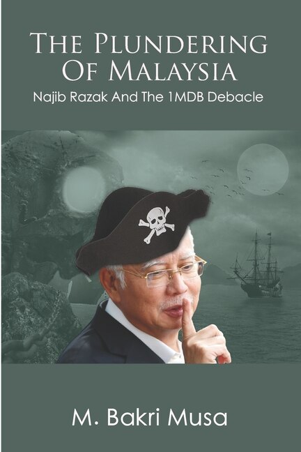 Front cover_The Plundering Of Malaysia