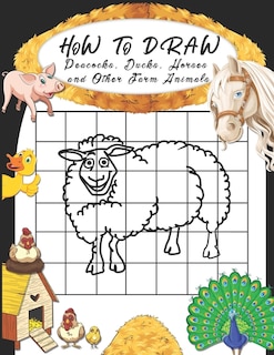 Front cover_How to Draw Peacocks, Ducks, Horses and Other Farm Animals
