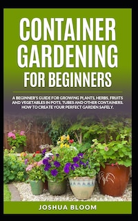 Front cover_Container Gardening for Beginners