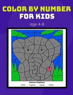 Front cover_color by number for kids age 4-8