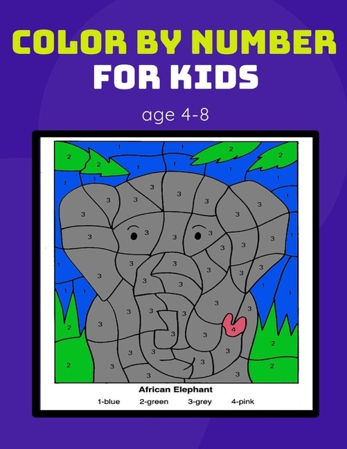 Front cover_color by number for kids age 4-8
